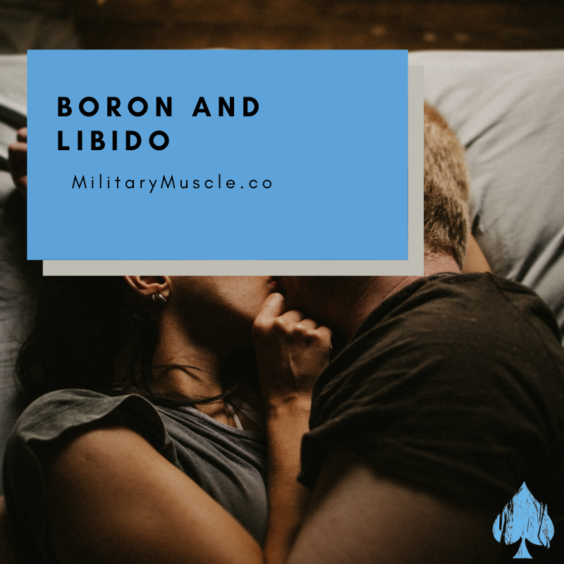 Does Boron Improve Libido Military Muscle Tactical Nutrition