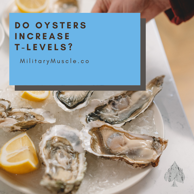 Boost Your T Levels with Oyster Extract Military Muscle Tactical