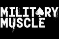 Military Muscle Tactical Nutrition