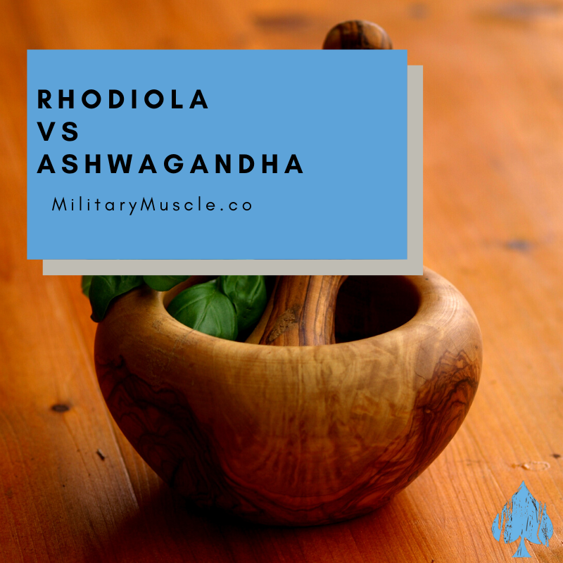 Rhodiola vs Ashwagandha