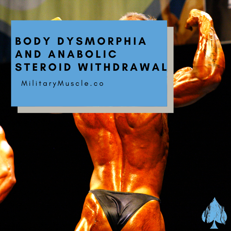 Body Image Disorders and Anabolic Steroid Withdrawal Hypogonadism in Men