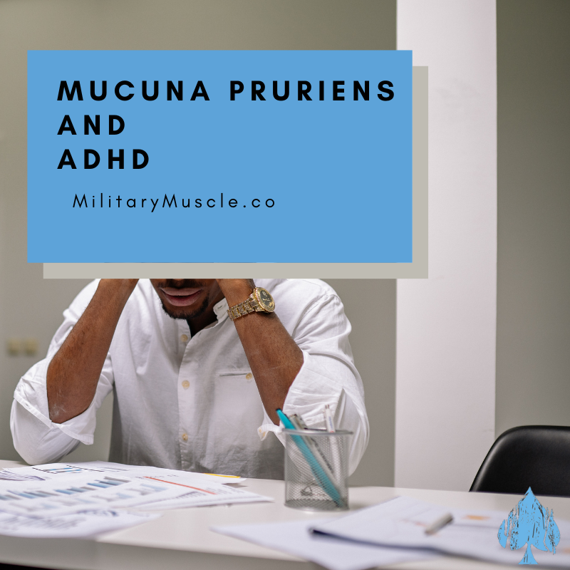 Mucuna Pruriens For ADHD