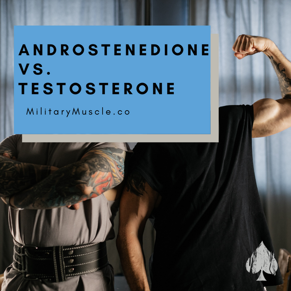 Androstenedione vs. Testosterone