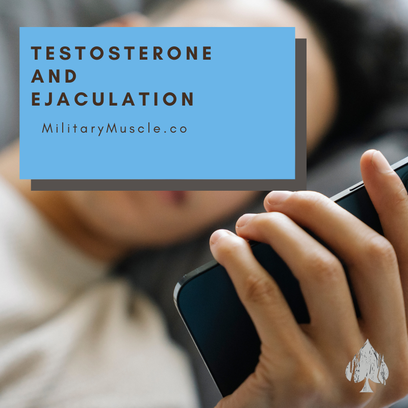 Ejaculation and Testosterone