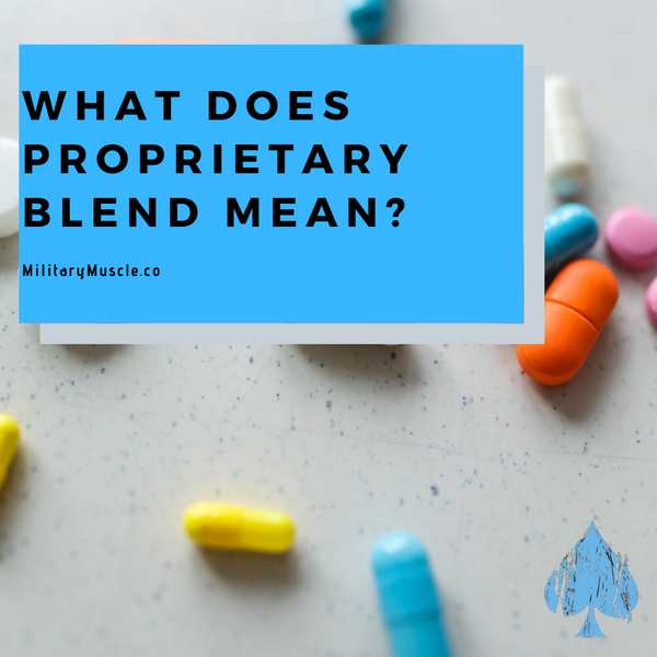 What Does Proprietary Blend Mean?