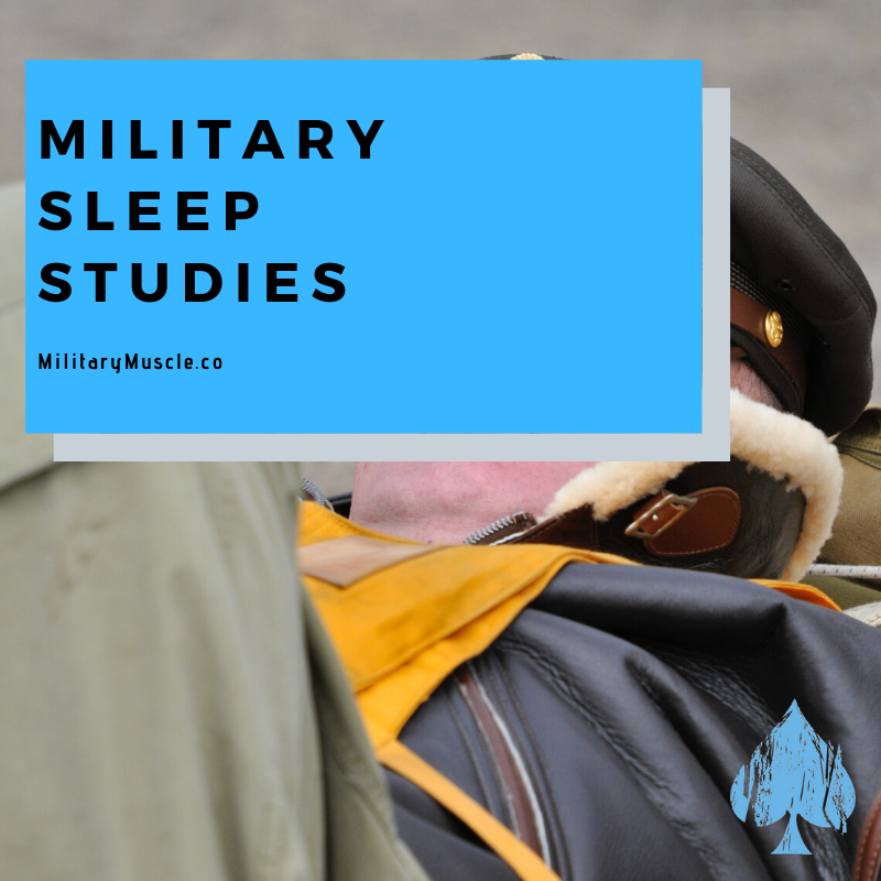 Military Sleep Studies